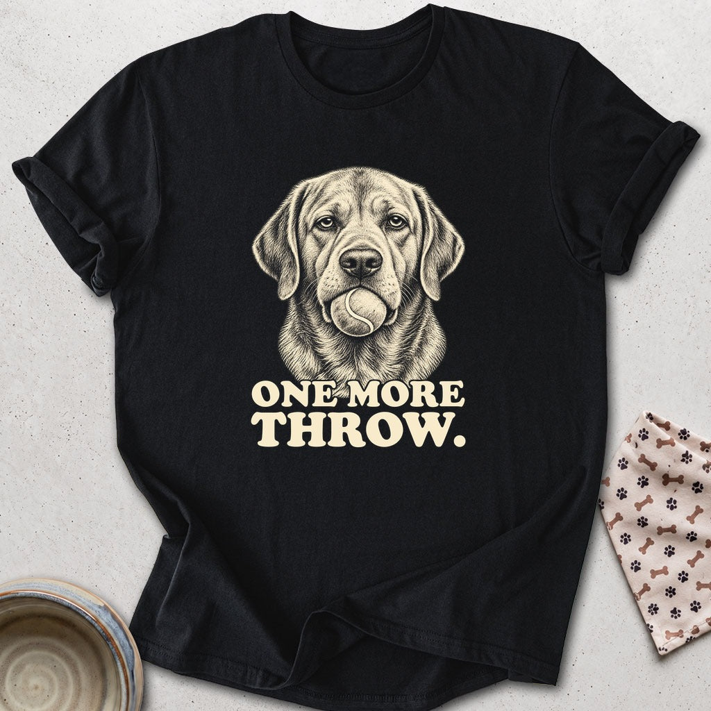 One More Throw T-shirt