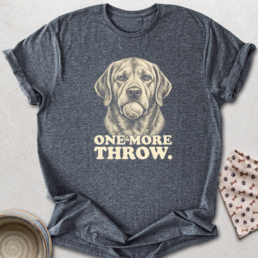 One More Throw T-shirt