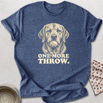 One More Throw T-shirt