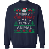 Merry Christmas Ya Filthy Animal Sweatshirt