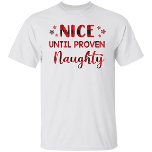 Until Proven Naughty T-Shirt