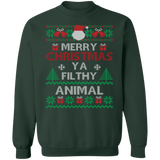 Merry Christmas Ya Filthy Animal Sweatshirt