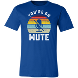 WFH You're On Mute T-Shirt