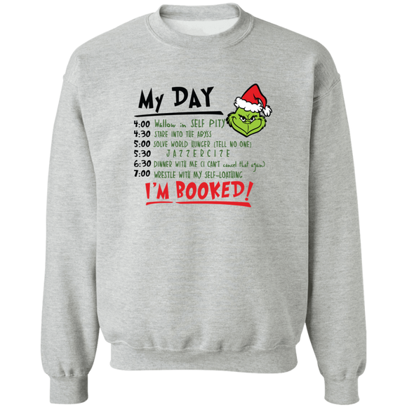 My Day I'm Booked Sweatshirt