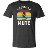 WFH You're On Mute T-Shirt