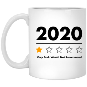 XP8434 11 oz. White Mug Funny 2020 Very Bad