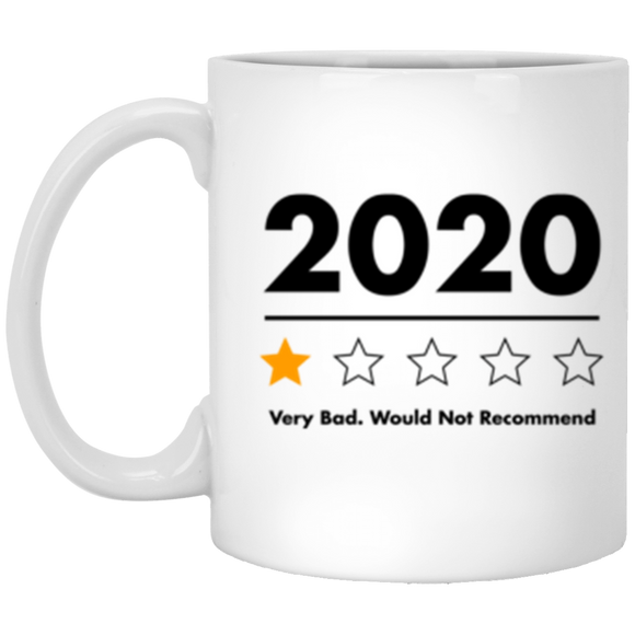 XP8434 11 oz. White Mug Funny 2020 Very Bad