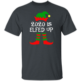 2020 Is Elfed Up Adult