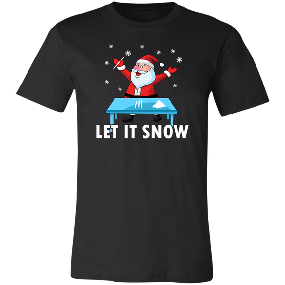 Let It Snow T-Shirt