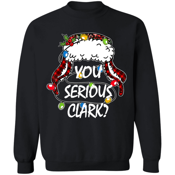 You Serious Clark Sweatshirt