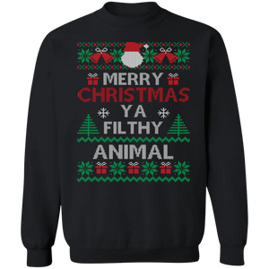 Merry Christmas Ya Filthy Animal Sweatshirt