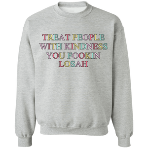 Treat People with Kindness (outline) Sweatshirt