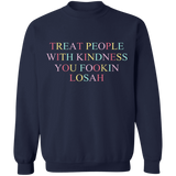 Treat People with kindness Sweatshirt