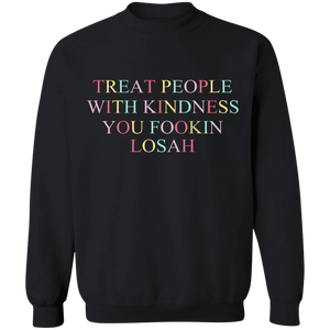 Treat People with kindness Sweatshirt