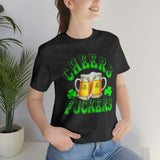 Copy of Cheers Fuckers Shirt, Saint Patrick's Day Shirt