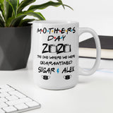 Customised "Mom" Quarantined 2020 Motherther's Day Coffee Mug 11oz & 15oz