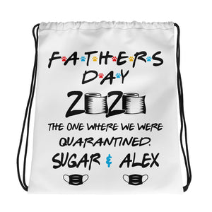 Quarantined 2020 Father's Day Gifts Drawstring bag